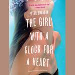 The Girl with a Clock for a Heart