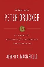 A Year with Peter Drucker