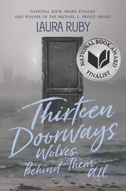 Thirteen Doorways, Wolves Behind Them All - Laura Ruby - ebook