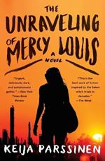 The Unraveling of Mercy Louis