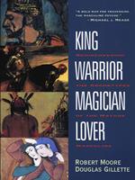 King, Warrior, Magician, Lover