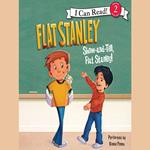 Flat Stanley: Show-and-Tell, Flat Stanley!