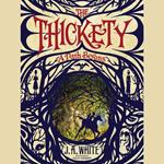 The Thickety: A Path Begins