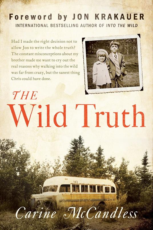 The Wild Truth - McCandless, Carine - Ebook in inglese - EPUB3 con Adobe  DRM