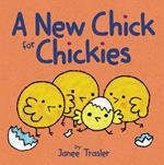 A New Chick for Chickies