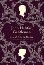 John Halifax, Gentleman: A Novel