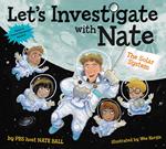 Let's Investigate with Nate #2: The Solar System