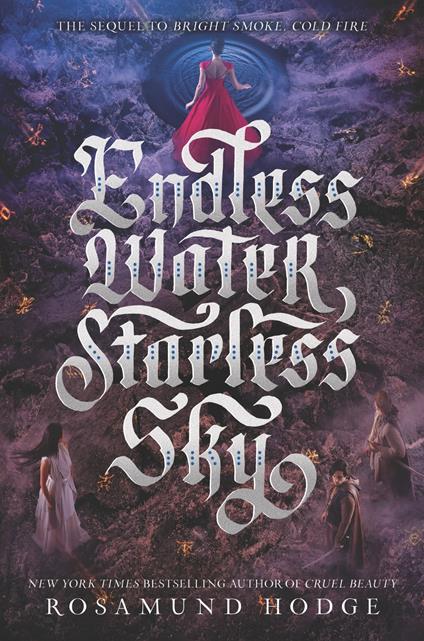 Endless Water, Starless Sky - Rosamund Hodge - ebook