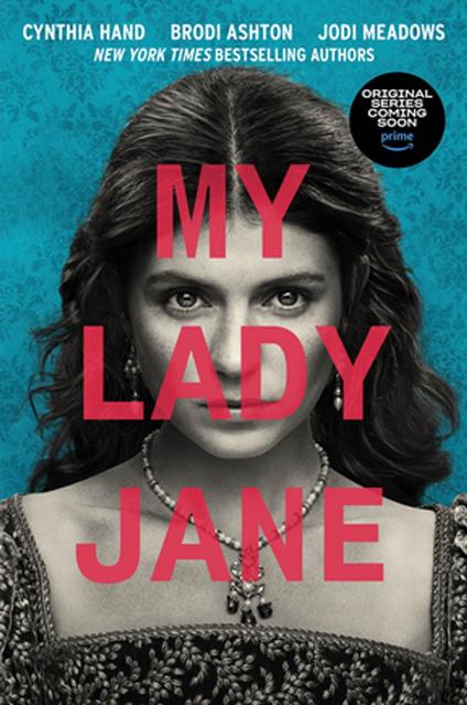 My Lady Jane - Brodi Ashton,Cynthia Hand,Jodi Meadows - ebook