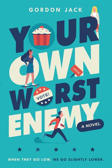 Your Own Worst Enemy - Gordon Jack - ebook