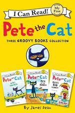 Pete the Cat: Three Groovy Books Collection