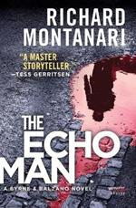 The Echo Man: A Novel of Suspense