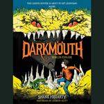 Darkmouth #2: Worlds Explode