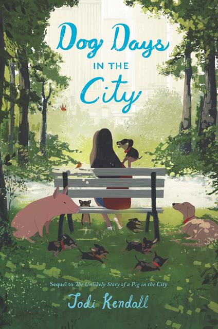 Dog Days in the City - Jodi Kendall,Pascal Campion - ebook