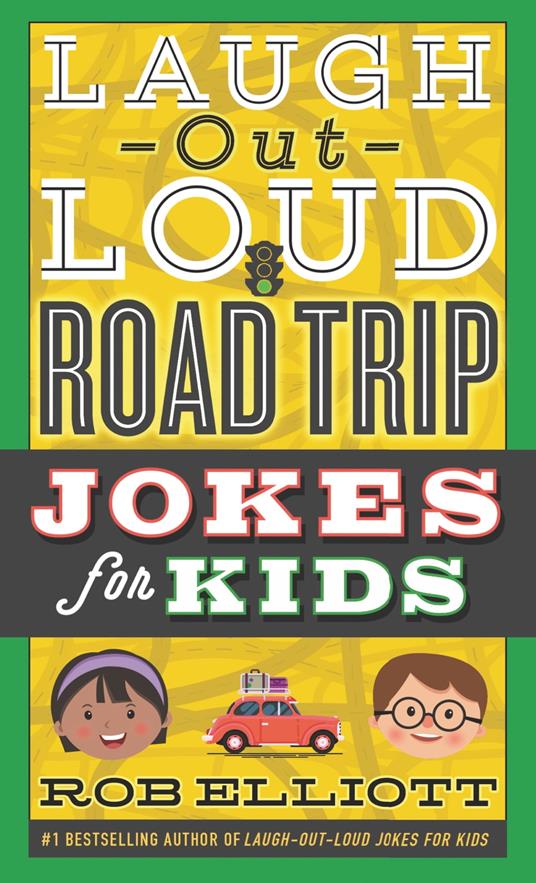 Laugh-Out-Loud Road Trip Jokes for Kids - Rob Elliott,Gearbox - ebook