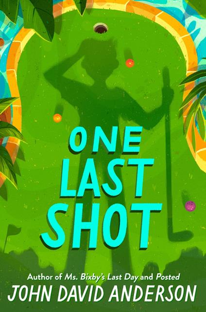 One Last Shot - John David Anderson - ebook