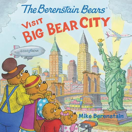 The Berenstain Bears Visit Big Bear City - Mike Berenstain - ebook