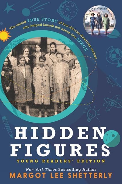 Hidden Figures Young Readers' Edition - Margot Lee Shetterly - ebook