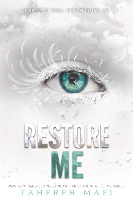 Restore Me - Tahereh Mafi - ebook