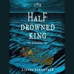 The Half-Drowned King