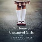 The Home for Unwanted Girls