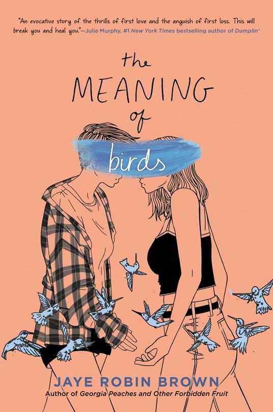 The Meaning of Birds - Jaye Robin Brown - ebook