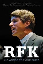 RFK: His Words for Our Times