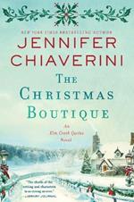 The Christmas Boutique: An Elm Creek Quilts Novel