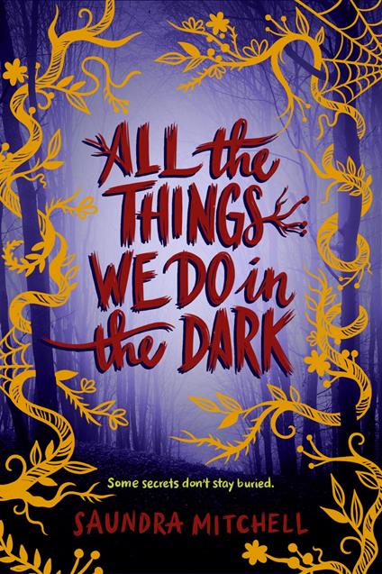 All the Things We Do in the Dark - Saundra Mitchell - ebook