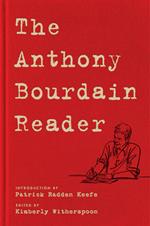 The Anthony Bourdain Reader