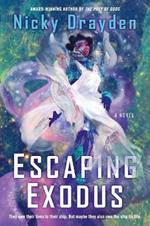 Escaping Exodus: A Novel