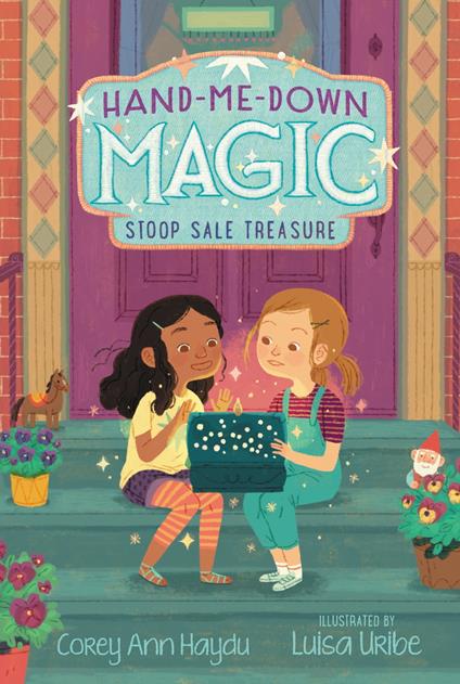 Hand-Me-Down Magic #1: Stoop Sale Treasure - Corey Ann Haydu,Luisa Uribe - ebook