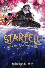 Starfell #2: Willow Moss & the Forgotten Tale