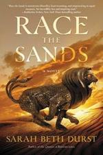 Race the Sands: A Novel