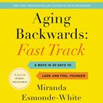 Aging Backwards: Fast Track