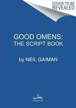 The Quite Nice and Fairly Accurate Good Omens Script Book