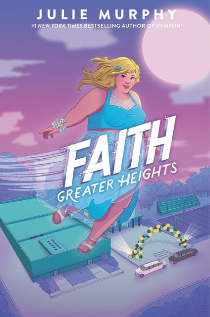 Faith: Greater Heights - Julie Murphy - ebook