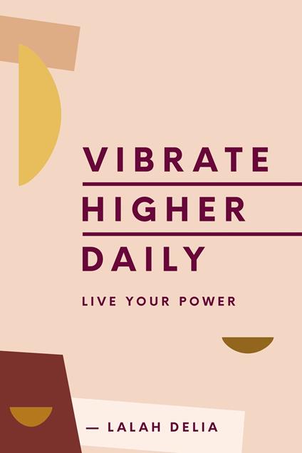 Vibrate Higher Daily