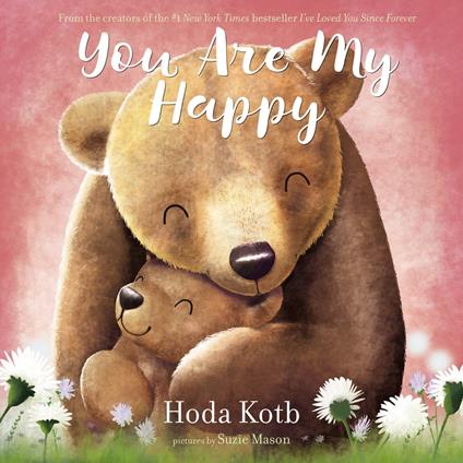 You Are My Happy - Hoda Kotb,Suzie Mason - ebook