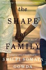 The Shape of Family: A Novel