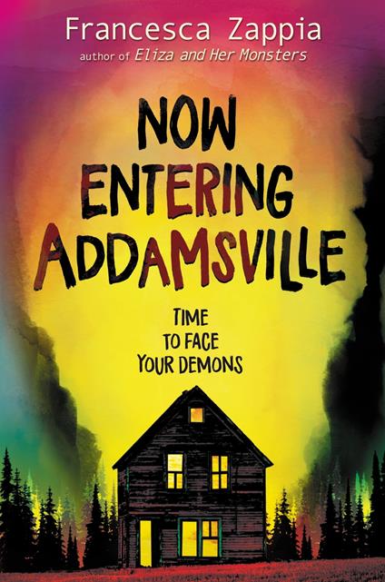 Now Entering Addamsville - Francesca Zappia - ebook