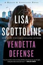 The Vendetta Defense: A Rosato & Associates Novel