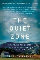 The Quiet Zone: Unraveling the Mystery of a Town Suspended in Silence