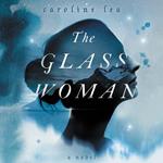 The Glass Woman