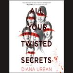 All Your Twisted Secrets