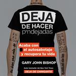 Stop Doing That Sh*t \ Deja de hacer p*ndejadas (Spanish edition)