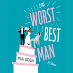 The Worst Best Man