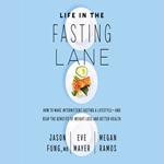 Life in the Fasting Lane