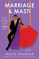 Marriage & Masti: A Novel