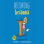 Becoming Brianna